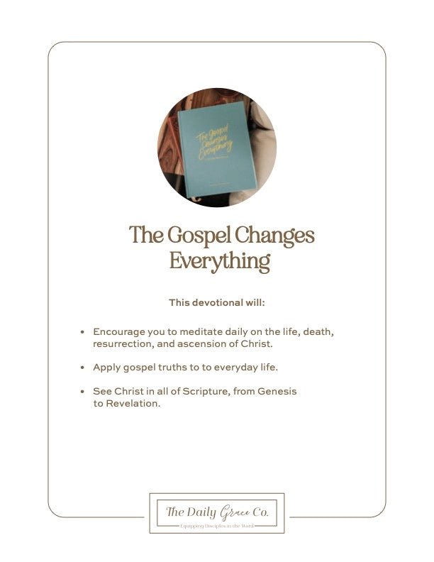 The Gospel Changes Everything | 365 - Day Devotional - The Vintage Emmie