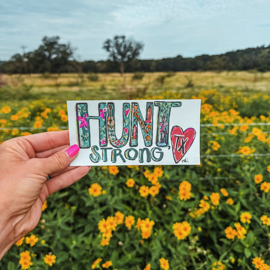 Hunt Strong Sticker - The Vintage Emmie